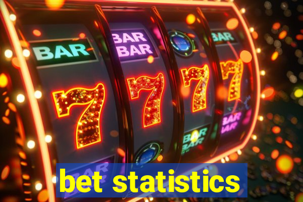 bet statistics